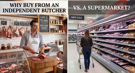 Why Buy From an Independent Butcher vs a Supermarket?